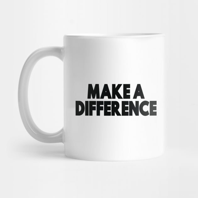 Make A Difference by ProjectX23Red
